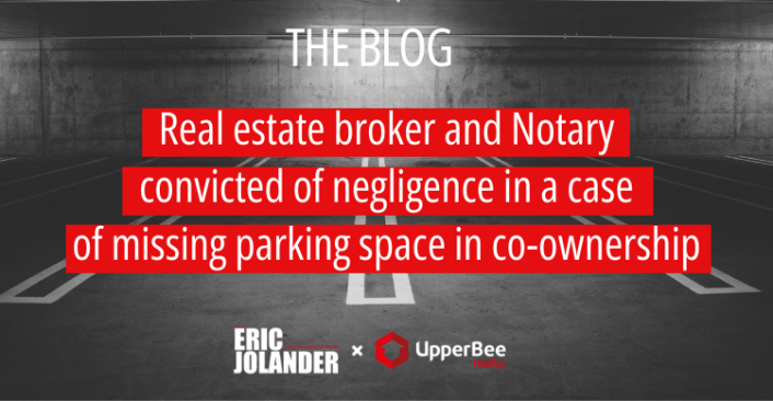 Real estate broker and Notary convicted of negligence in a case of missing parking space in co-ownership